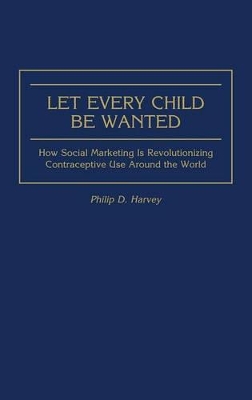 Let Every Child Be Wanted book