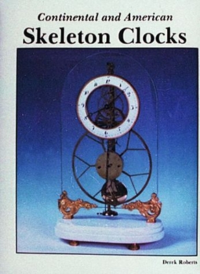 Continental and American Skeleton Clocks book