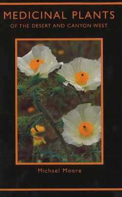 Medicinal Plants of the Desert & Canyon West book