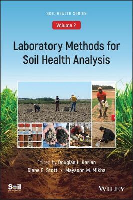 Laboratory Methods for Soil Health Analysis (Soil Health series, Volume 2) book