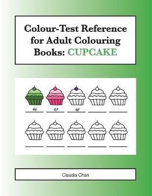 Colour-Test Reference for Adult Colouring Books by Claudia Chan