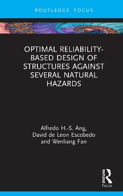 Optimal Reliability-Based Design of Structures Against Several Natural Hazards by Alfredo H-S Ang