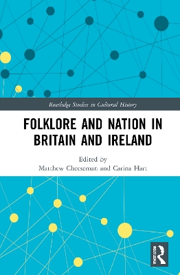 Folklore and Nation in Britain and Ireland book