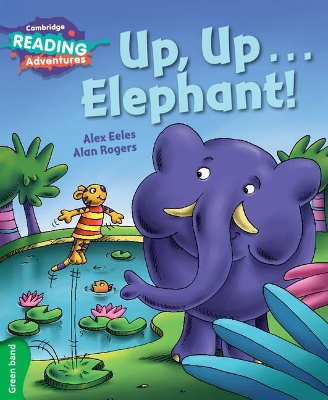 Up, Up...Elephant! Green Band book