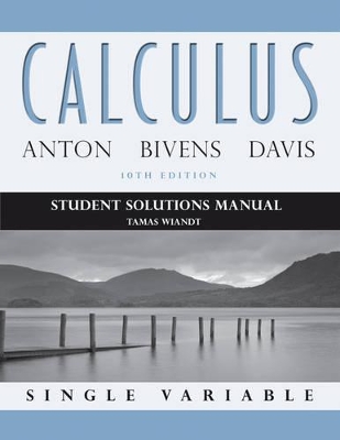 Calculus Single Variable 10E by Howard Anton