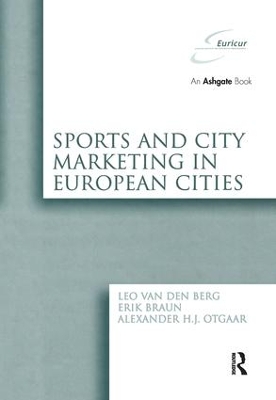 Sports and City Marketing in European Cities by Leo van den Berg