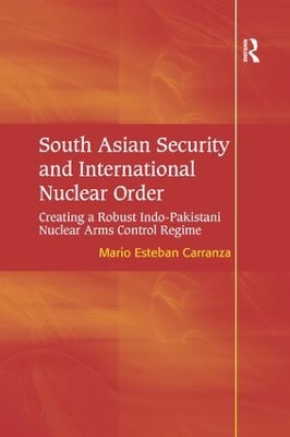 South Asian Security and International Nuclear Order book
