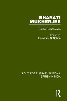 Bharati Mukherjee: Critical Perspectives book