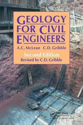 Geology for Civil Engineers, Second Edition by C. Gribble