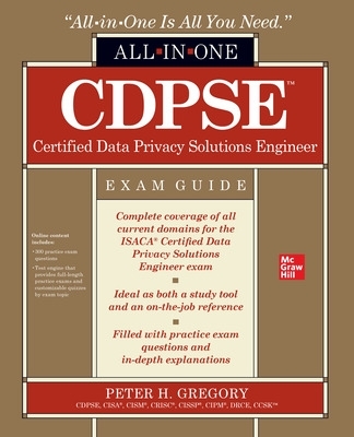 CDPSE Certified Data Privacy Solutions Engineer All-in-One Exam Guide book