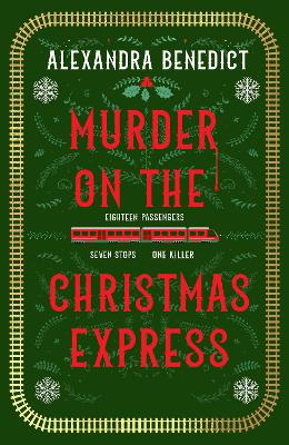 Murder On The Christmas Express: All aboard for the puzzling Christmas mystery of the year book