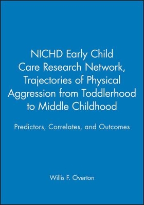 Trajectories of Physical Aggression from Toddlerhood to Middle Childhood book