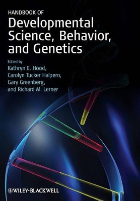 Handbook of Developmental Science, Behavior, and Genetics book