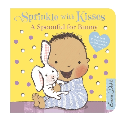 Sprinkle With Kisses: Spoonful for Bunny Board Book book
