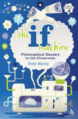 The If Machine by If Machine Peter Worley