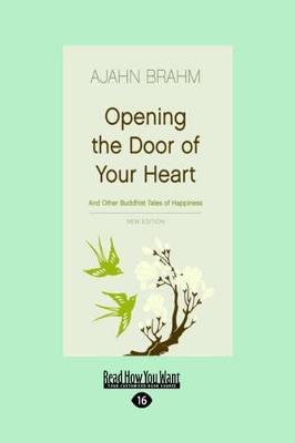 Opening the Door of Your Heart: And Other Buddhist Tales of Happiness book