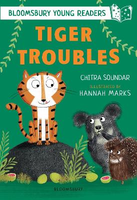 Tiger Troubles: A Bloomsbury Young Reader: White Book Band book