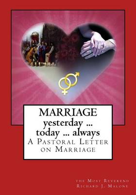 Marriage, Yesterday, Today, Always book