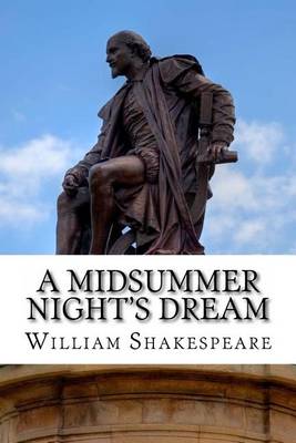 Midsummer Night's Dream by William Shakespeare