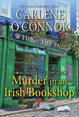 Murder in an Irish Bookshop: A Cozy Irish Murder Mystery  by Carlene O'Connor