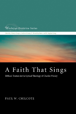 A Faith That Sings by Paul W Chilcote