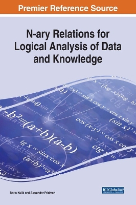 N-ary Relations for Logical Analysis of Data and Knowledge by Boris Kulik