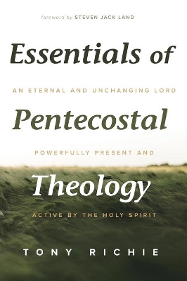 Essentials of Pentecostal Theology book