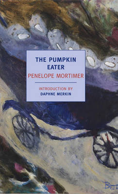The Pumpkin Eater by Penelope Mortimer