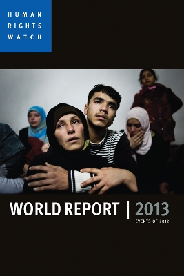 2013 Human Rights Watch World Report book