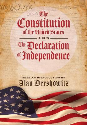 The Constitution of the United States and The Declaration of Independence book