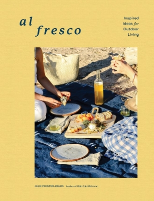 Al Fresco: Inspired Ideas for Outdoor Living book