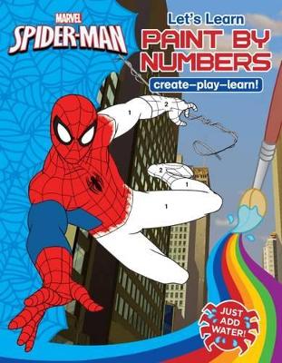 Marvel Learning: Spider-Man: Let's Learn Paint By Numbers book