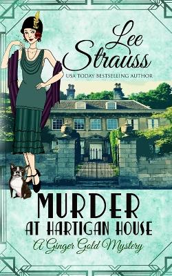 Murder at Hartigan House: a cozy historical 1920s mystery book