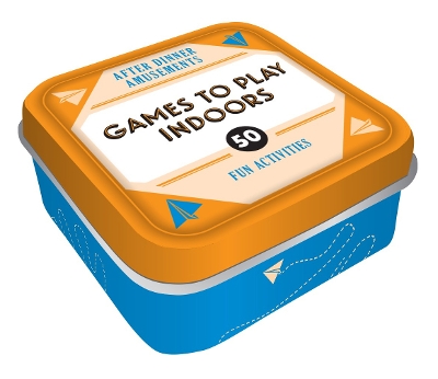 After Dinner Amusements: Games to Play Indoors book