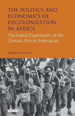 Politics and Economics of Decolonization in Africa book