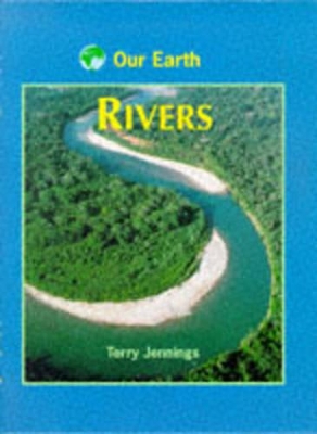 OUR EARTH RIVERS book