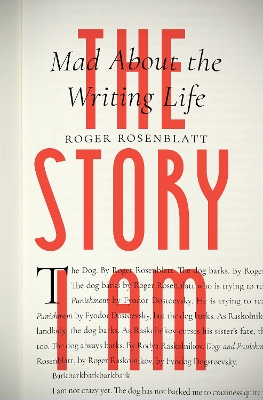 The Story I Am: Mad About the Writing Life book