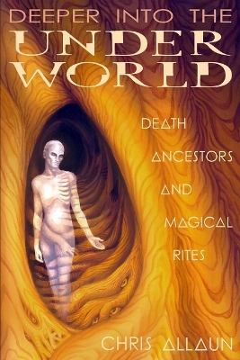 Deeper Into the Underworld book