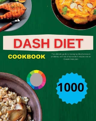 Dash Diet Cookbook book