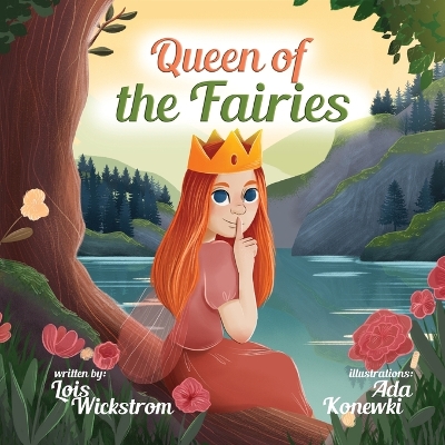 Queen of the Fairies by Lois Wickstrom