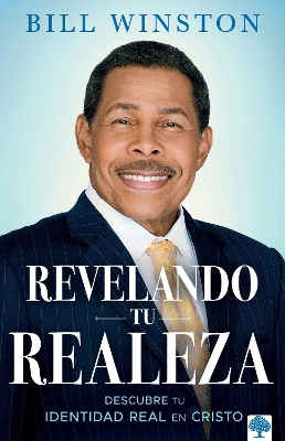 Revelando tu realeza: Descubre tu identidad real en Cristo book