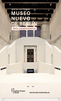 Museo Nuovo de Berlín. Guía arquitectónica book