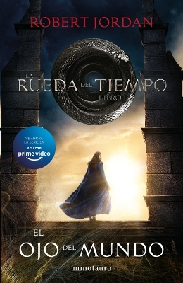 El Ojo del Mundo: La Rueda del Tiempo 1 book