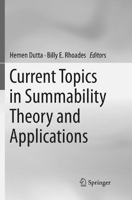 Current Topics in Summability Theory and Applications book