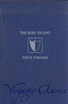 The The Ruby Knight by David Eddings