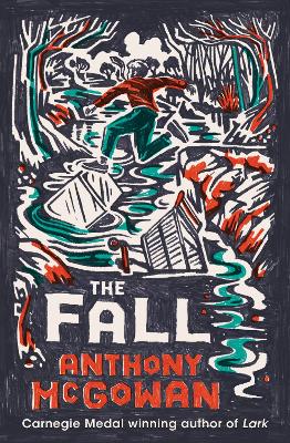 The The Fall by Anthony McGowan