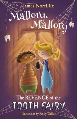 Mallory, Mallory: The Revenge of the Tooth Fairy book