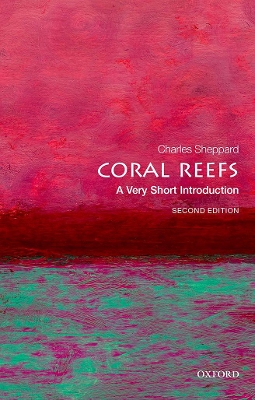 Coral Reefs: A Very Short Introduction by Charles Sheppard