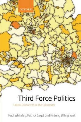 Third Force Politics by Paul Whiteley