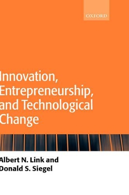 Innovation, Entrepreneurship, and Technological Change book